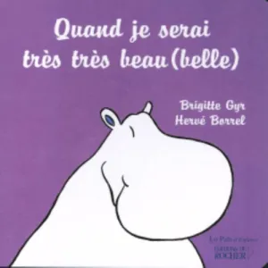 Quand je serai très très beau (belle)