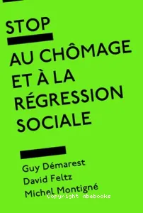 Stop au chômage et à la régression sociale