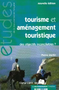 Tourisme et aménagement touristique
