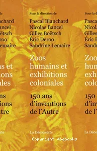 Zoos humains et exhibitions coloniales