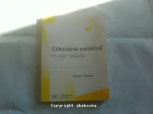 Occident médiéval, Ve-XIIIe siècle (L')