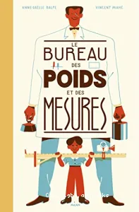 Le bureau des poids et des mesures