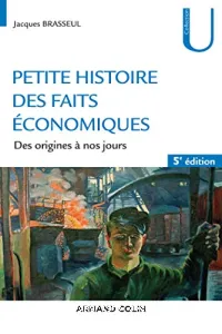 Petite histoire des faits économiques