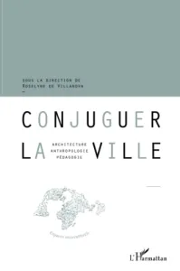 Conjuguer la ville