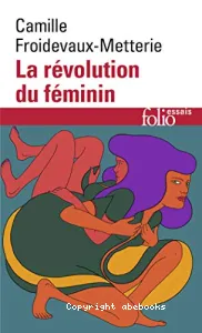 Révolution du féminin (La)