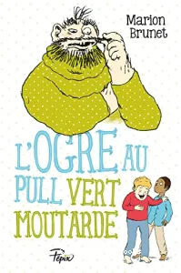 Ogre au pull vert moutarde (L')