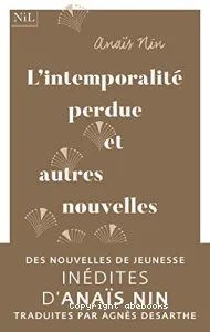 L'Intemporalité perdue et autres nouvelles