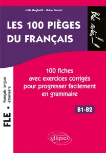 FLE les 100 pièges du français