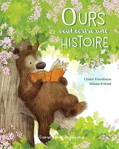 Ours veut écrire une histoire