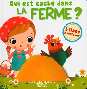 Qui est caché dans la ferme ?