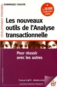 Les nouveaux outils de l'analyse transactionnelle