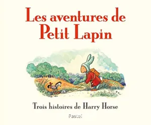 Les aventures de Petit Lapin