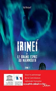 Irineï et le grand esprit du mammouth