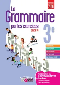 La grammaire par les exercices 3ème