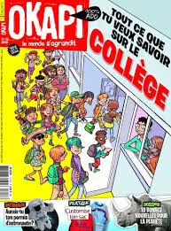 Okapi, N°1117 - septembre 2020 - Tout ce que tu veux savoir sur le collège 