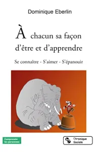 A chacun sa façon d'être et d'apprendre