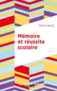 Mémoire et réussite scolaire