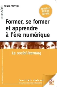 Former, se former et apprendre à l'ère numérique