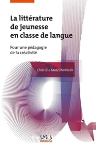 Littérature de jeunesse en classe de langue (La)