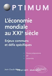 Economie mondiale au XXIe siècle (L')