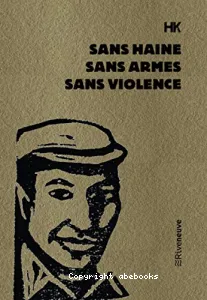 Sans haine, sans armes, sans violence