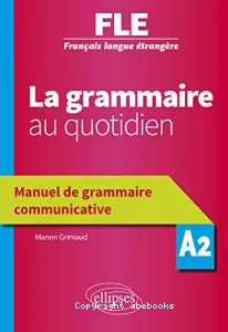 La grammaire au quotidien