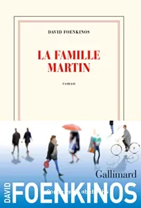 Famille Martin (La)