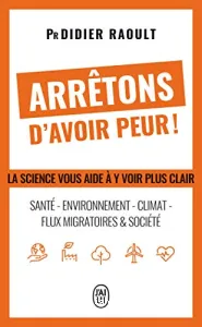 Arrêtons d'avoir peur !