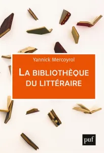 Bibliothèque du littéraire (La)