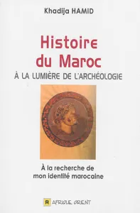 Histoire du Maroc à la lumière de l'archéologie