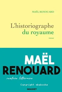 Historiographe du royaume (L')