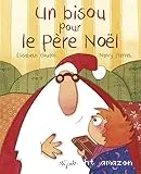 Un bisou pour le Père Noël