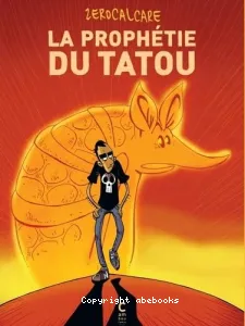 La prophétie du tatou