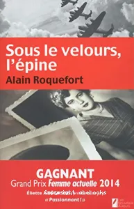 Sous le velours, l'épine