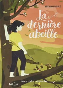 La dernière abeille