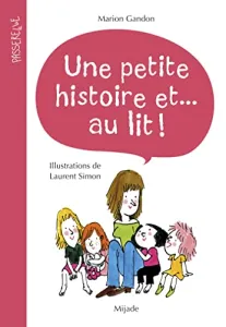 Une petite histoire et... au lit !