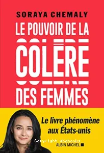 Le pouvoir de la colère des femmes