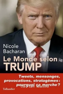 Le monde selon Trump