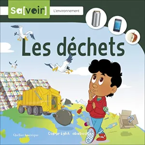 déchets (Les)