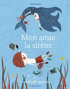 Mon amie la sirène