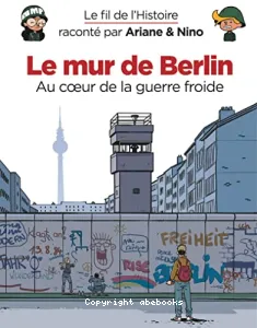 Mur de Berlin (Le)