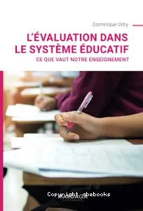 Evaluation dans le système éducatif (L')