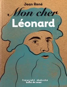 Mon cher Léonard