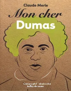 Mon cher Dumas