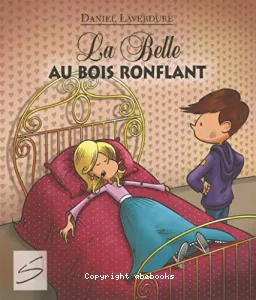 La belle au bois ronflant