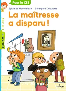 La maîtresse a disparu