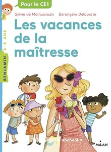 Les vacances de la maîtresse