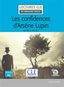 Confidences d'Arsène Lupin (Les)