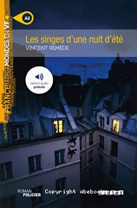 Les singes d'une nuit d'été