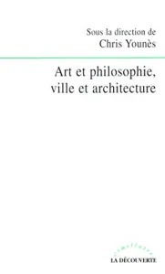 Art et philosophie, ville et architecture